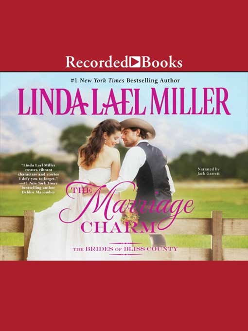 Title details for The Marriage Charm by Linda Lael Miller - Wait list